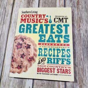 Southern Living country music's greatest eats recipe and riffs cookbook